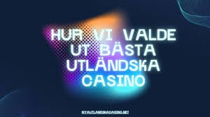 Utforska Utländska Casino Sidor En Djupgående Guide