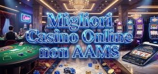 Siti senza AAMS Scopri il Mondo del Gioco Online non Regolamentato Siti senza AAMS Scopri il Mondo del Gioco Online non Regolamentato